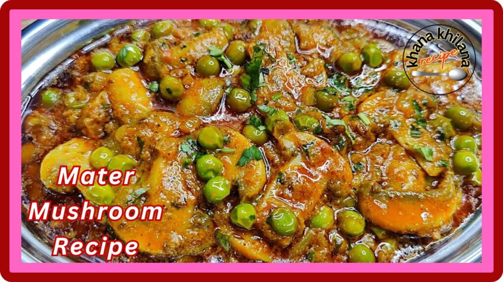 Mater Mushroom Recipe