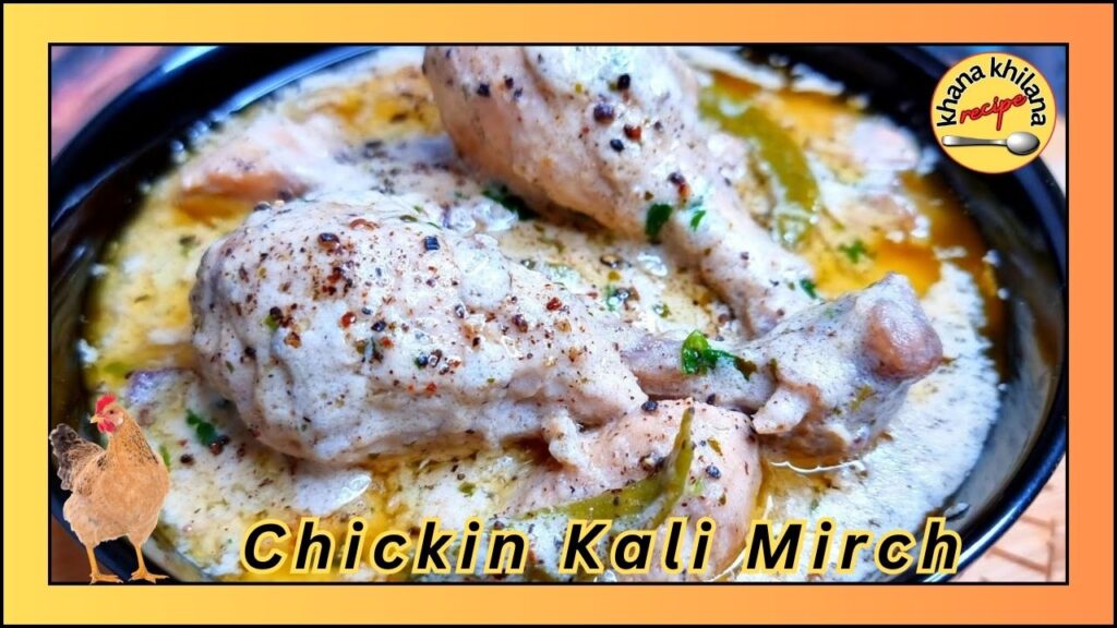Chickin Kali Mirch