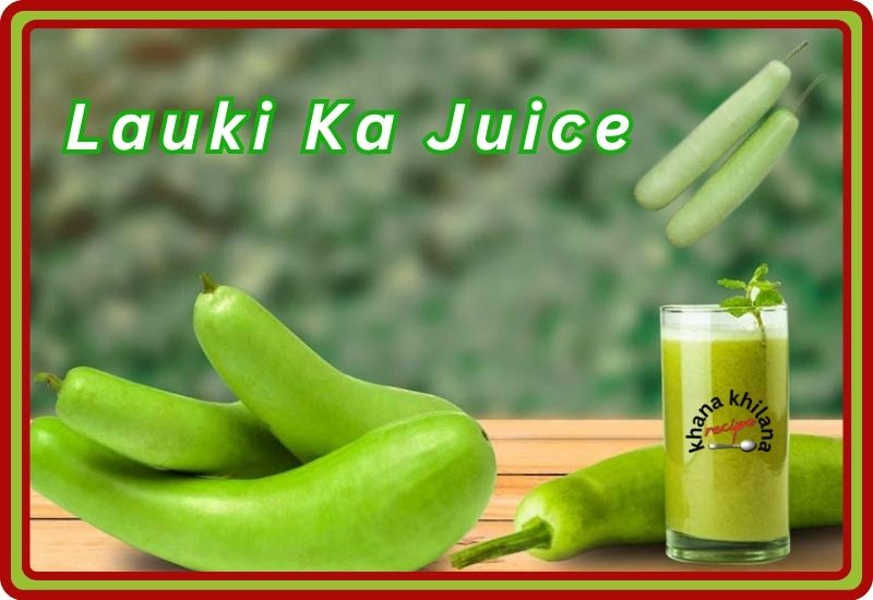 Lauki Ka Juice