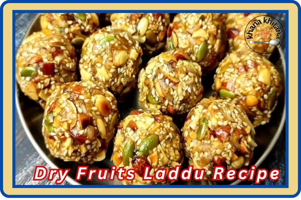 Dry Fruits Laddu Recipe