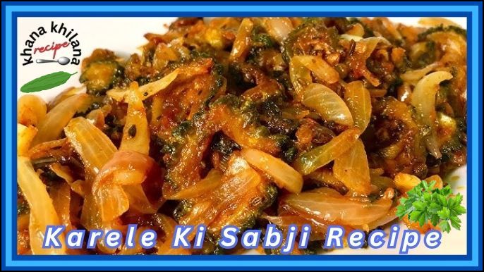 Karele Ki Sabji Recipe
