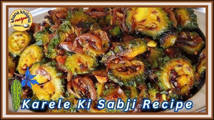 Karele Ki Sabji Recipe