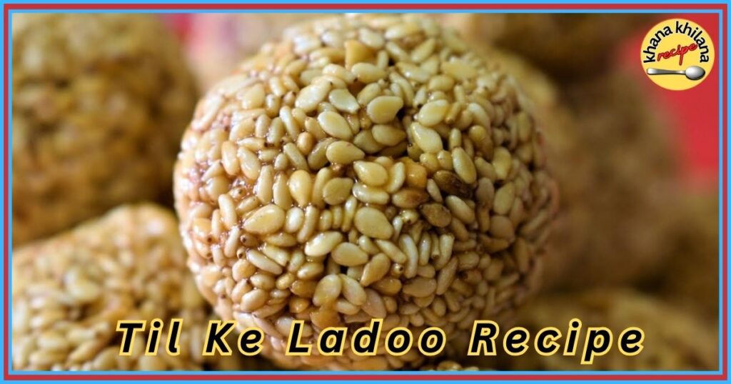 Til Ke Ladoo Recipe