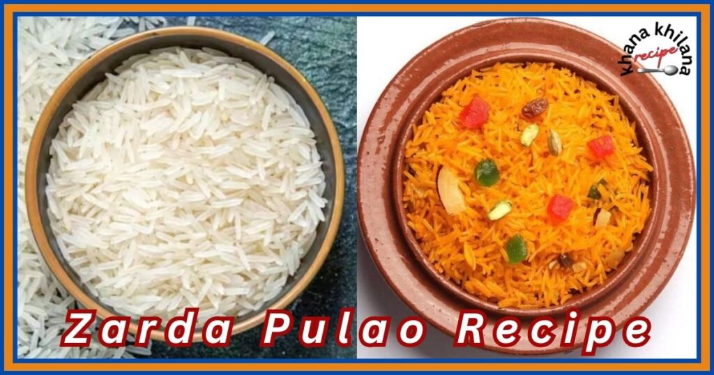 Zarda Pulao Recipe