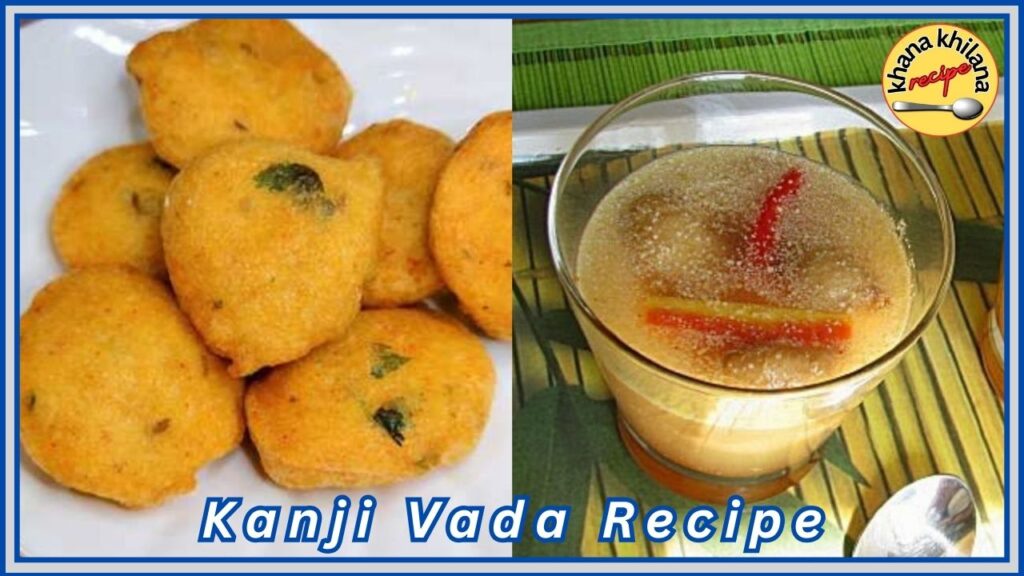 Kanji Vada Recipe