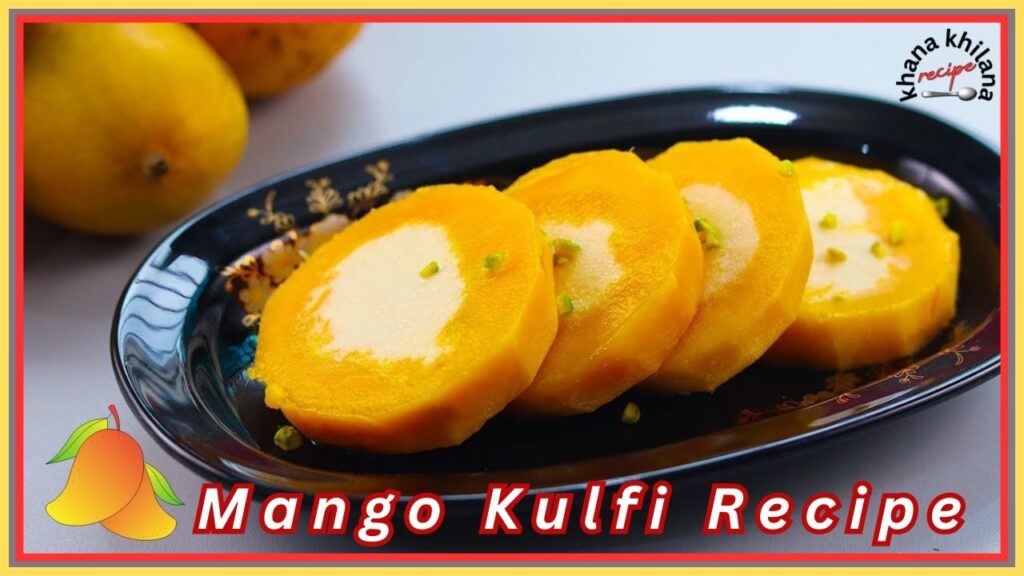 Mango Kulfi Recipe