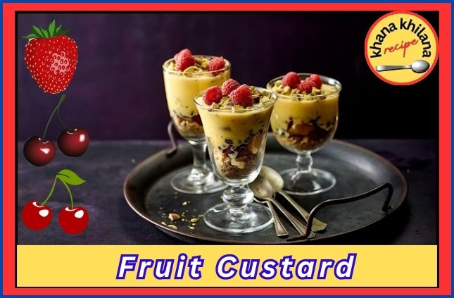 Fruit Custard Recipe