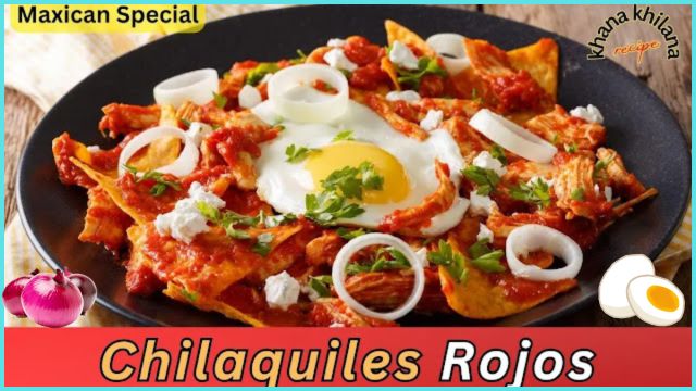 Chilaquiles Rojos