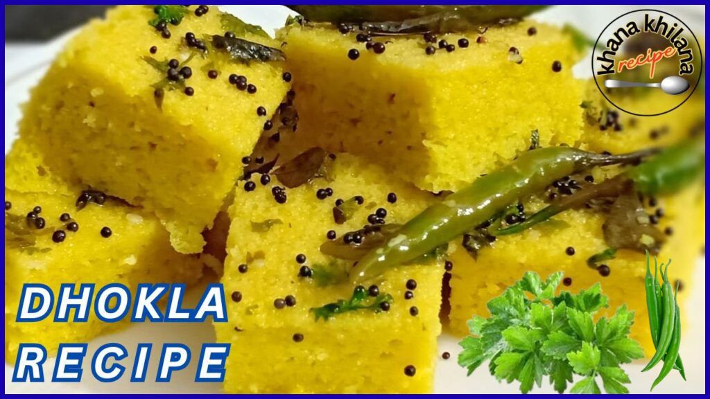 Dhokla Recipe