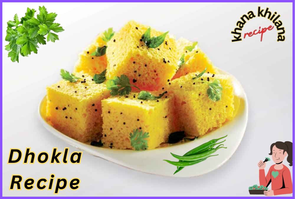 Dhokla Recipe