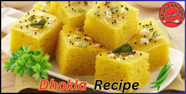 Dhokla Recipe