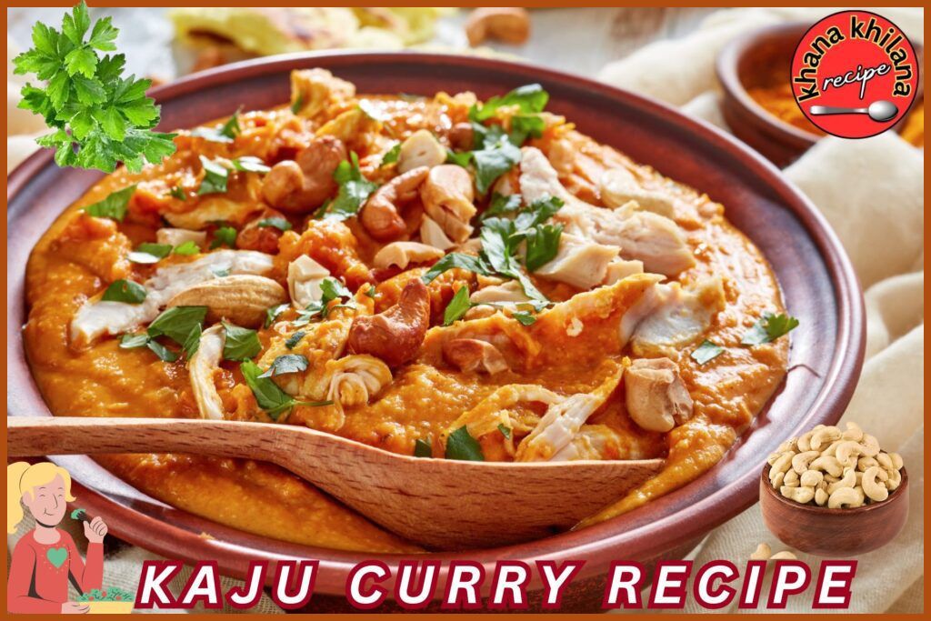 Kaju Curry Recipe