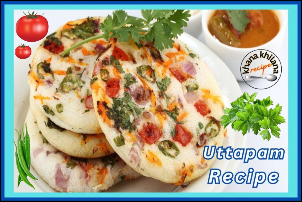 Uttapam Recipe