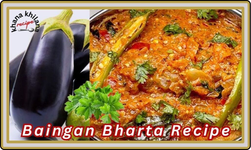 Baingan Bharta Recipe