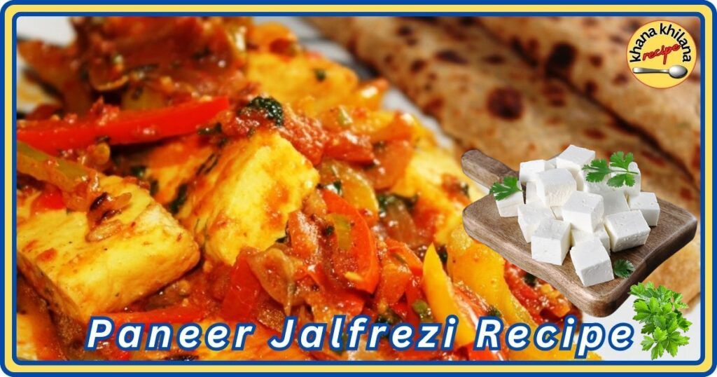 Paneer Jalfrezi Recipe