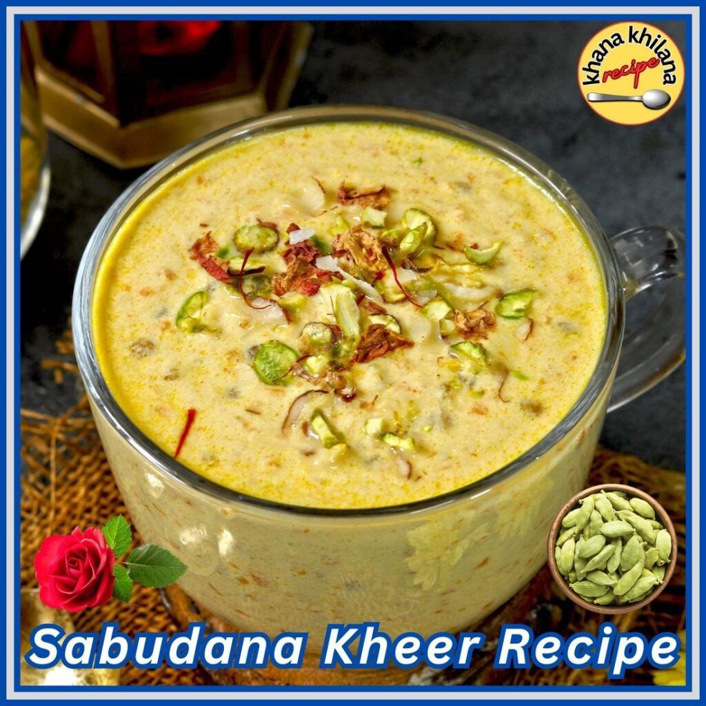 Sabudana Kheer Recipe