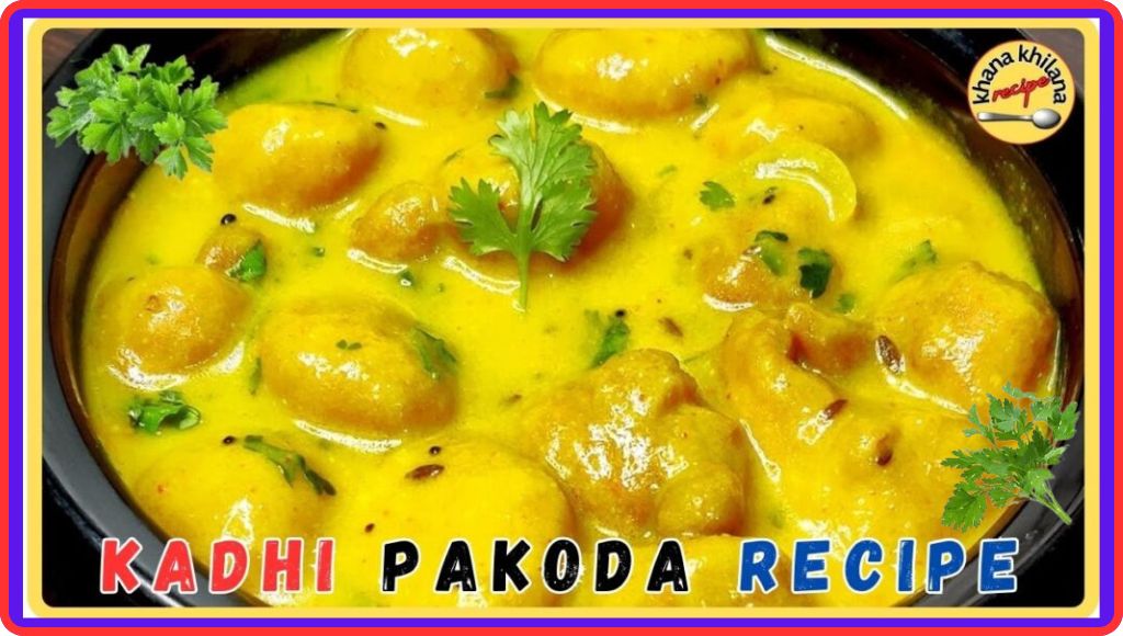 Kadhi Pakoda Recipe