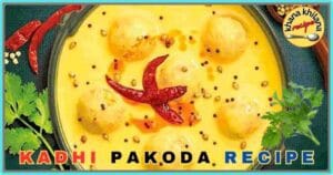 Kadhi Pakoda Recipe