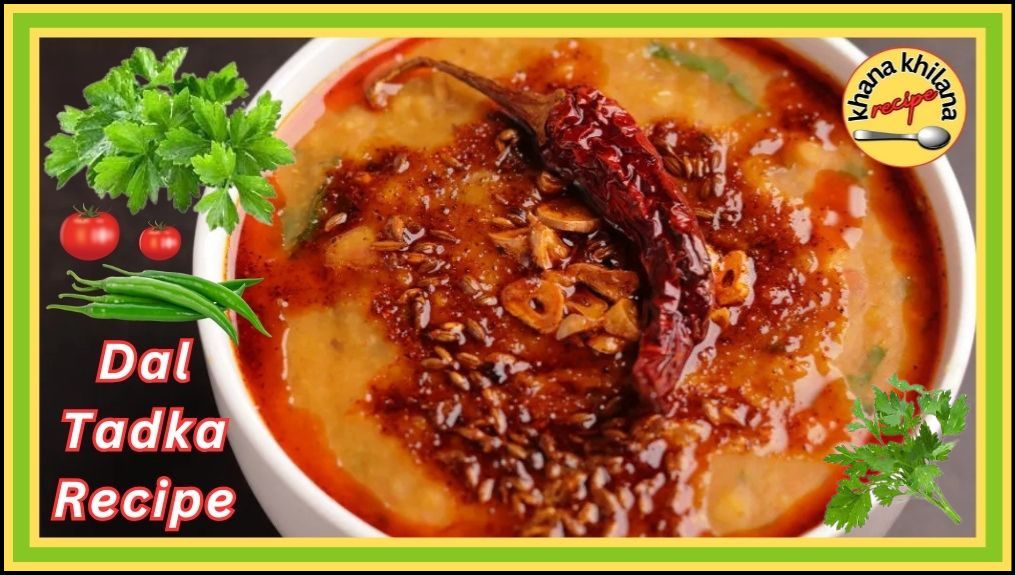Dal Tadka Recipe