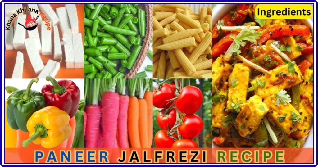 Paneer Jalfrezi Recipe