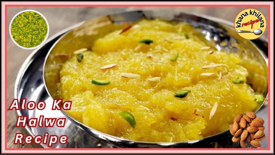 Aloo Ka Halwa Recipe