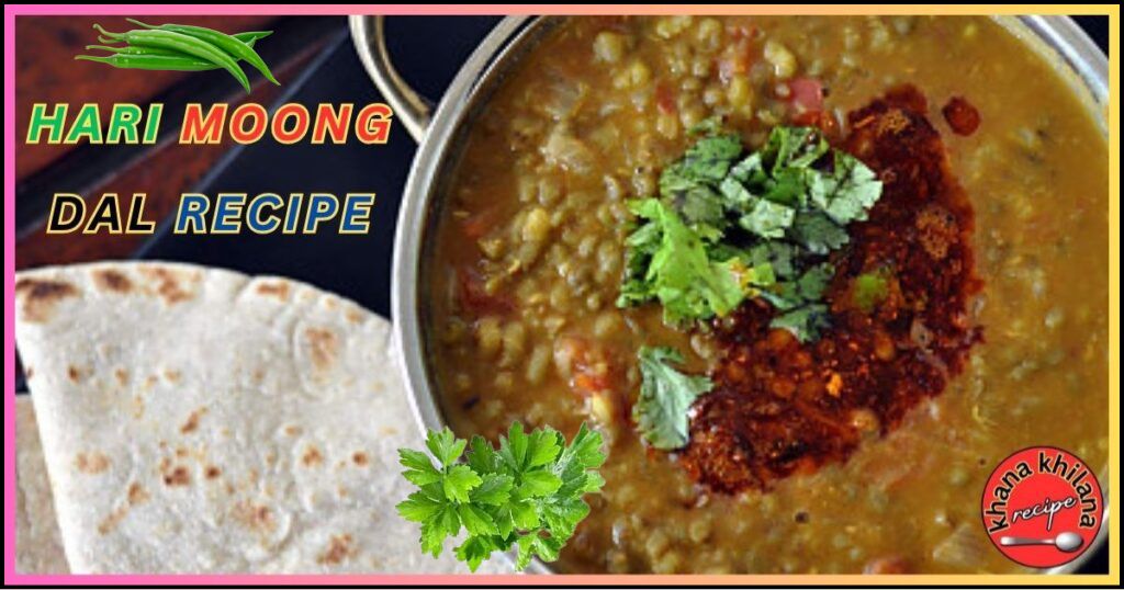 Hari Moong Dal Recipe