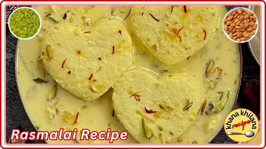 Rasmalai Recipe