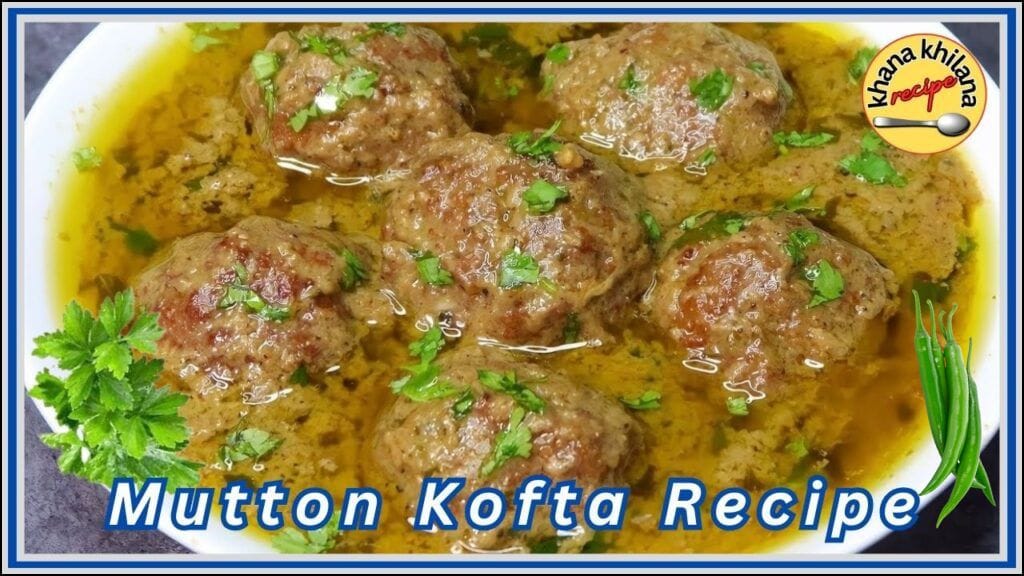 Mutton Kofta Recipe