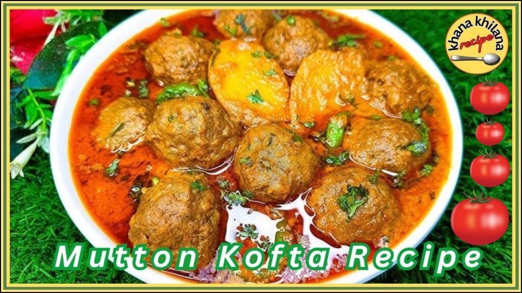 Mutton Kofta Recipe
