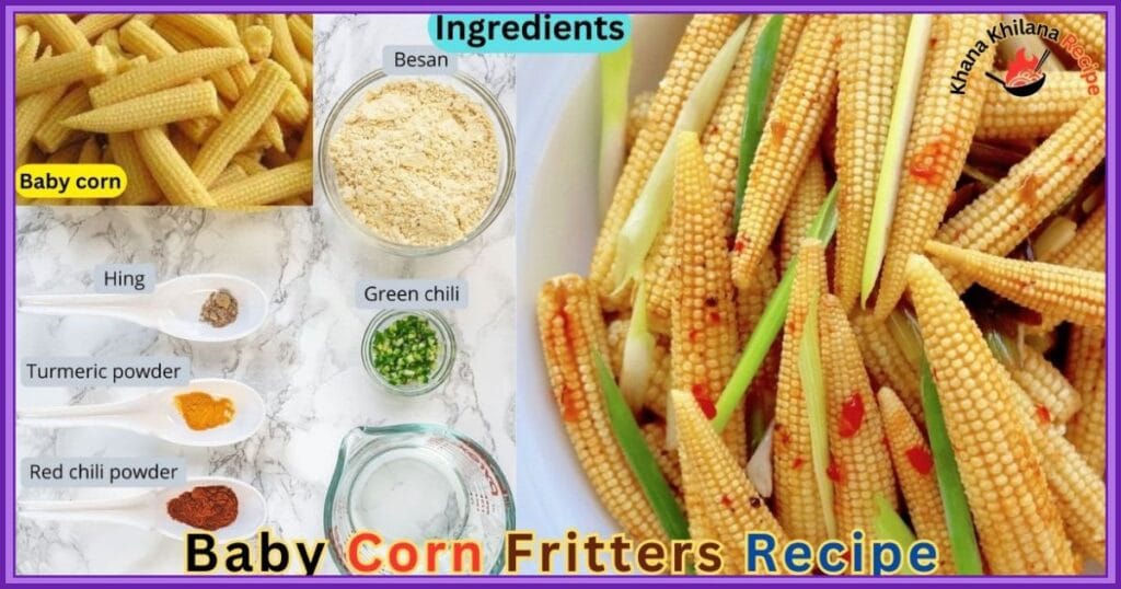 Baby Corn Fritters Recipe