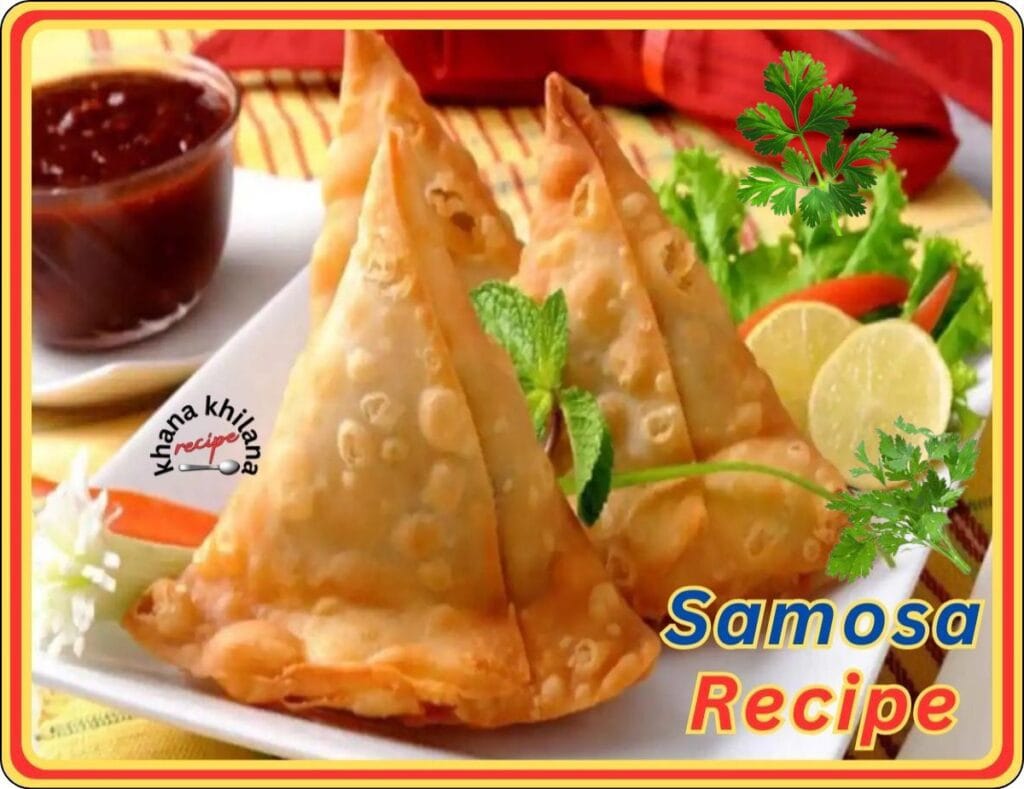 Samosa Recipe