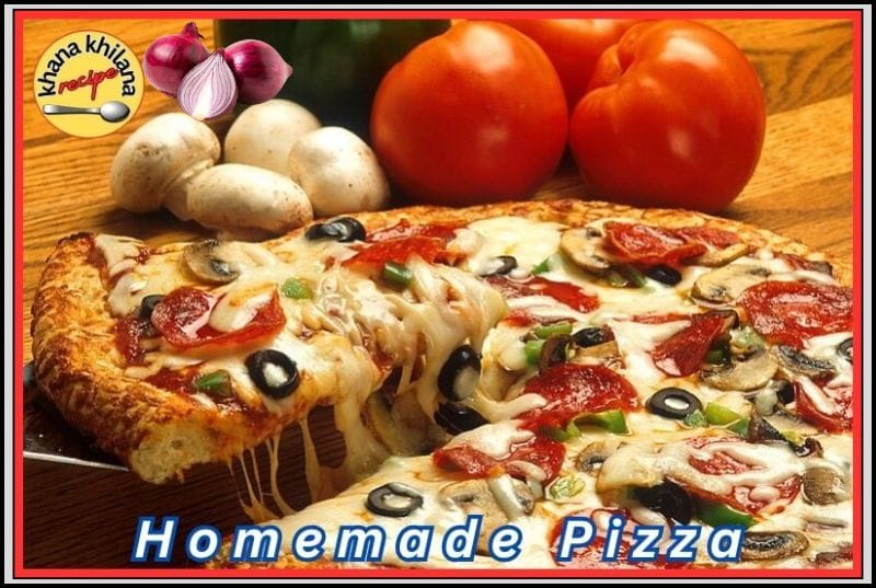 Homemade Pizza Recipe