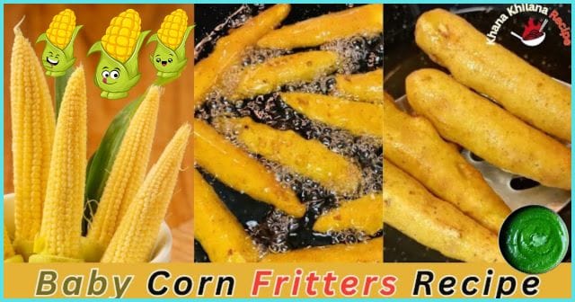 Baby Corn Fritters Recipe