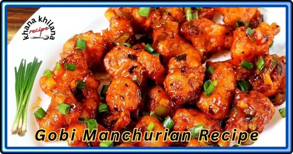 Gobi Manchurian Recipe