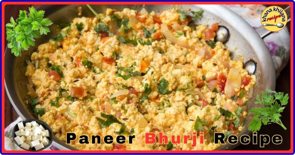 Paneer Bhurji Recipe
