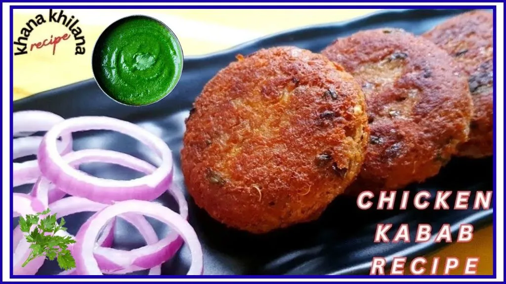 Chicken Kabab Recipe
