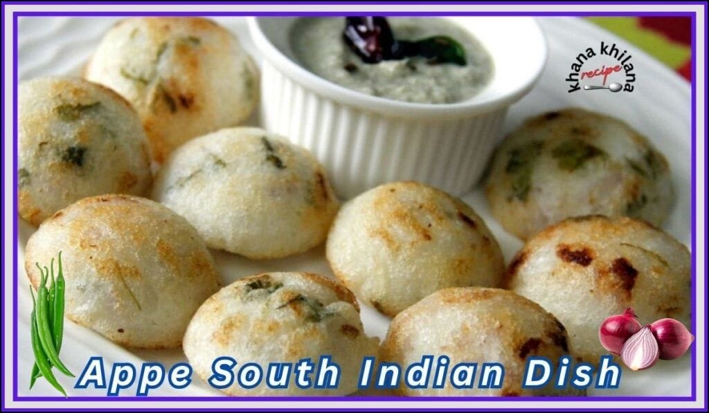 Appe South Indian Dish