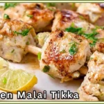 Chicken Malai Tikka – मलाईदार और रेस्टोरेंट स्टाइल चिकन टिक्का